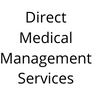 physician practice management company Direct Medical Management Services
