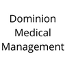 physician practice management company Dominion Medical Management