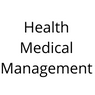 physician practice management company Health Medical Management