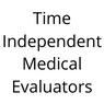 physician practice management company Time Independent Medical Evaluators