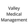 physician practice management company Valley Medical Management
