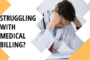 doctor struggling over medical billing paperwork
